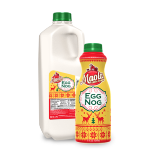Maola Egg Nog is available in 14 fl. oz. and 1/2 gallon sizes.